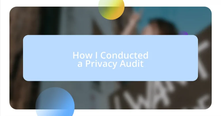 How I Conducted a Privacy Audit