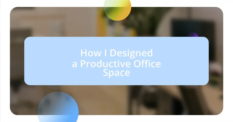 How I Designed a Productive Office Space