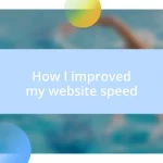 How I improved my website speed