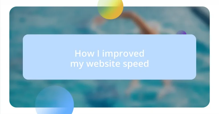 How I improved my website speed