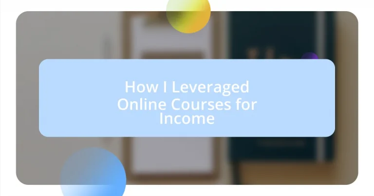 How I Leveraged Online Courses for Income