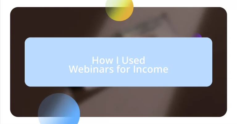 How I Used Webinars for Income