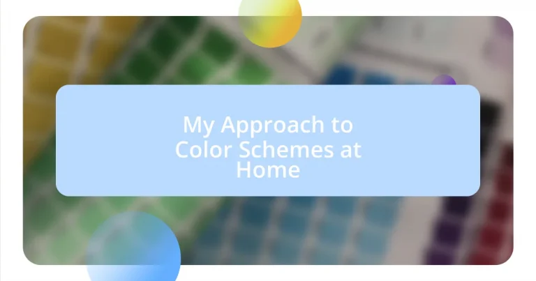 My Approach to Color Schemes at Home