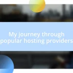 My journey through popular hosting providers