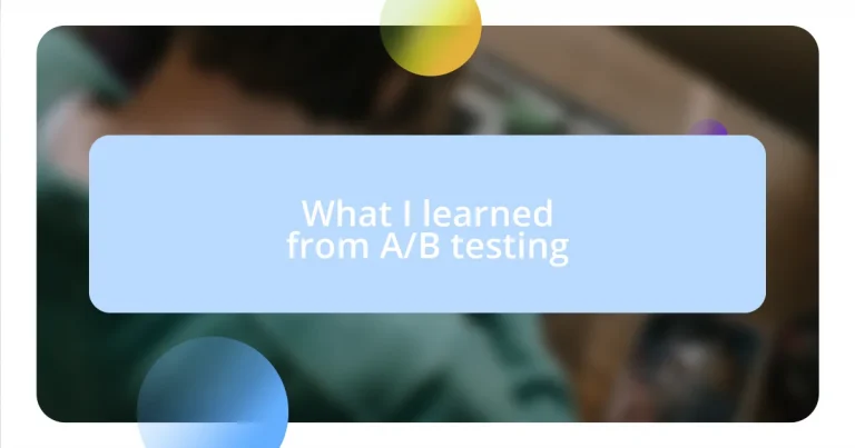 What I learned from A/B testing