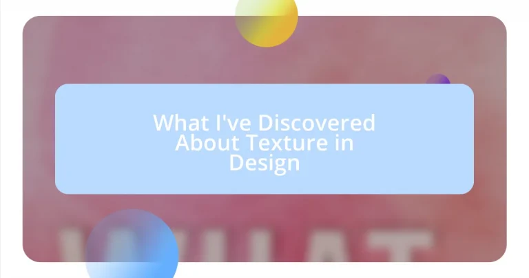 What I’ve Discovered About Texture in Design